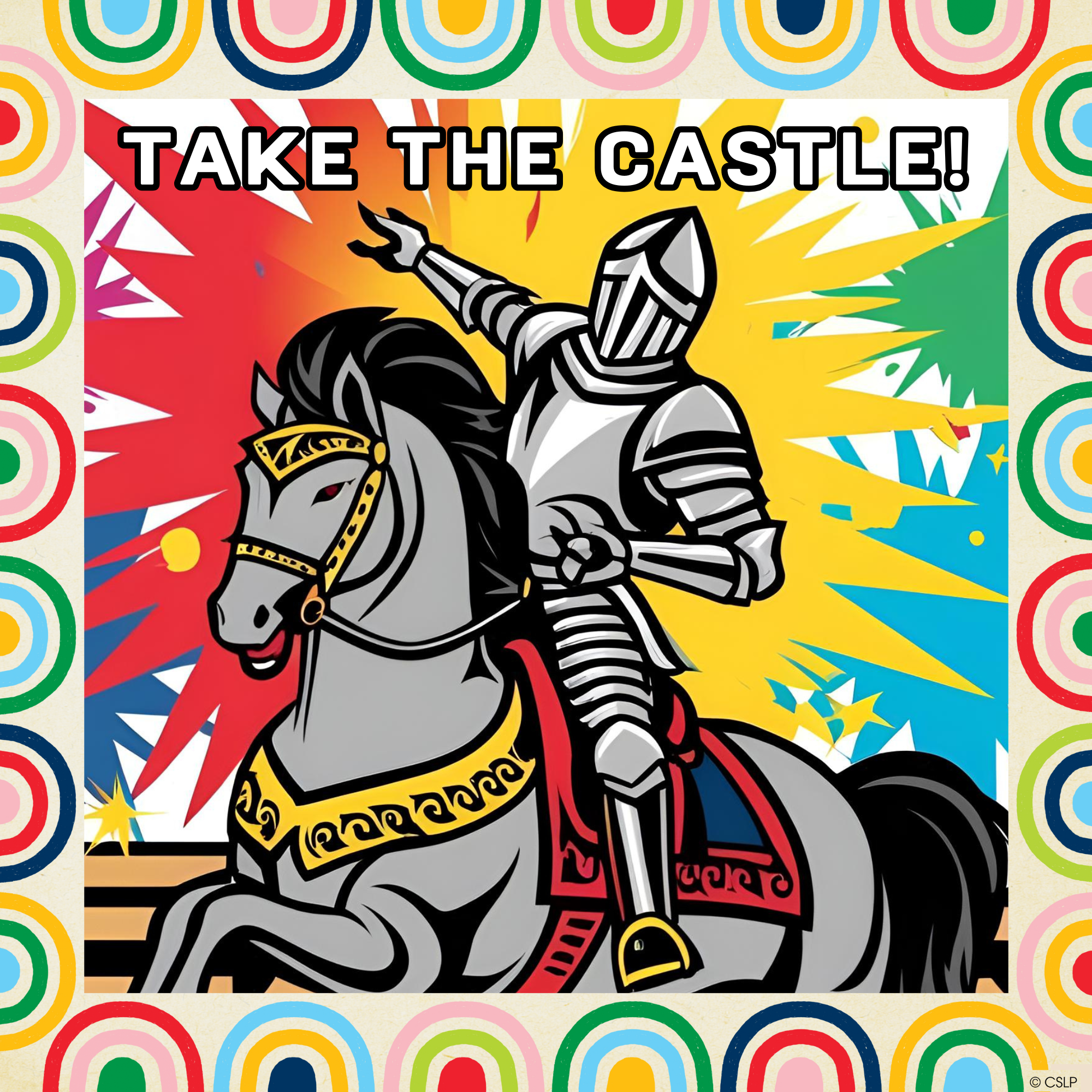 knight on horseback with color splashes- and text that reads Take the Castle
