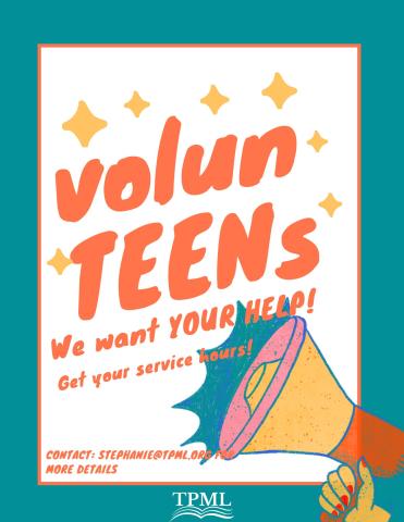 volunTeen! Come get your service hours at the Library!