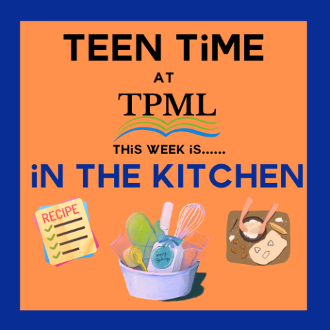 Teen Time at TPML in the Kitchen! Pictures of a recipe, a soup pot and an apron