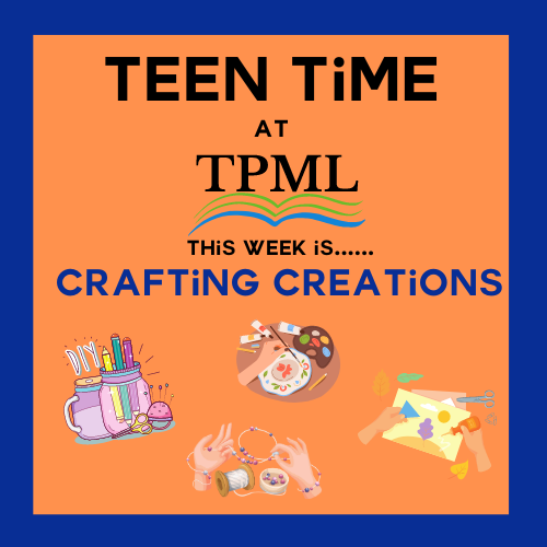 Teen Time is CRAFTING CREATIONS