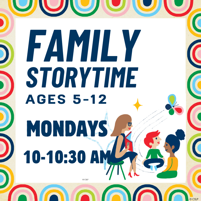 family storytime ages 5-12, 10-10:30 mondays. woman seated reading to children