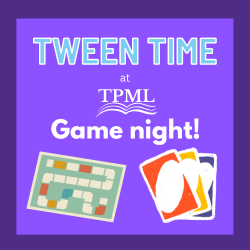 Tween Time Game Night with pictures of board games and cards